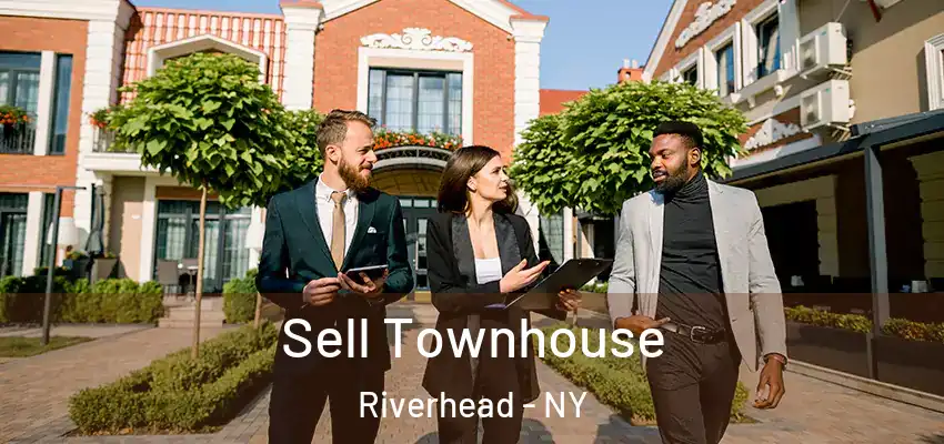 Sell Townhouse Riverhead - NY